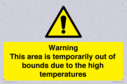 warning-this-area-is-temporarily-out-of-bounds-due-to-the-high-temperatures~
